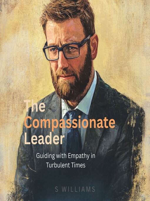 Title details for The Compassionate Leader by S Williams - Wait list